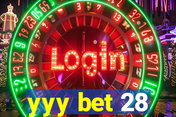 yyy bet 28